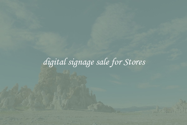 digital signage sale for Stores