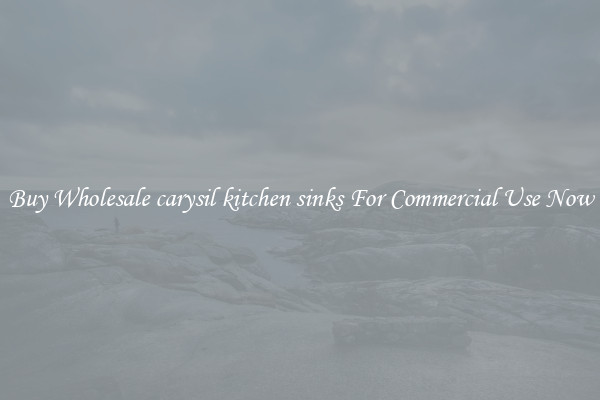 Buy Wholesale carysil kitchen sinks For Commercial Use Now