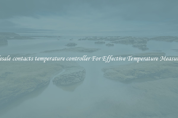 Wholesale contacts temperature controller For Effective Temperature Measurement